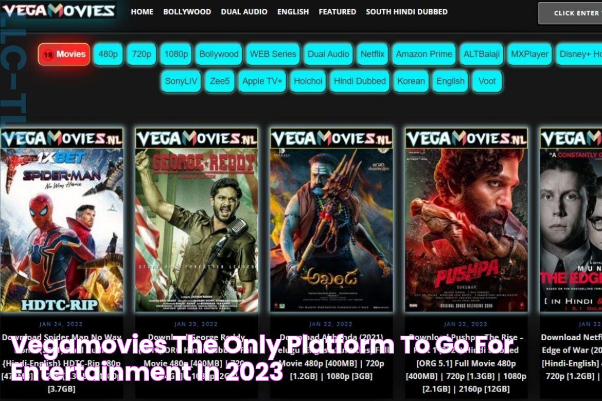 Vegamovies The Only Platform To Go For Entertainment In 2023