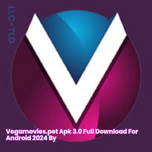 Vegamovies.pet APK 3.0 (Full) Download for Android 2024 by