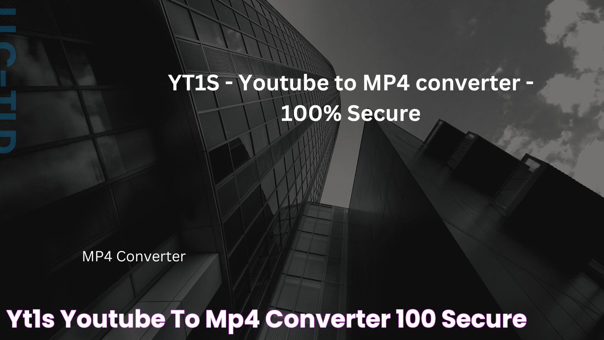 YT1S Youtube to MP4 converter 100 Secure