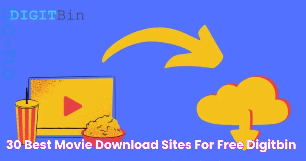 30 Best Movie Download sites for Free DigitBin