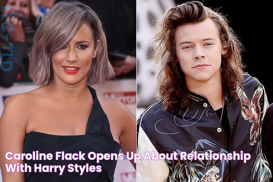 Caroline Flack Opens Up About Relationship With Harry Styles