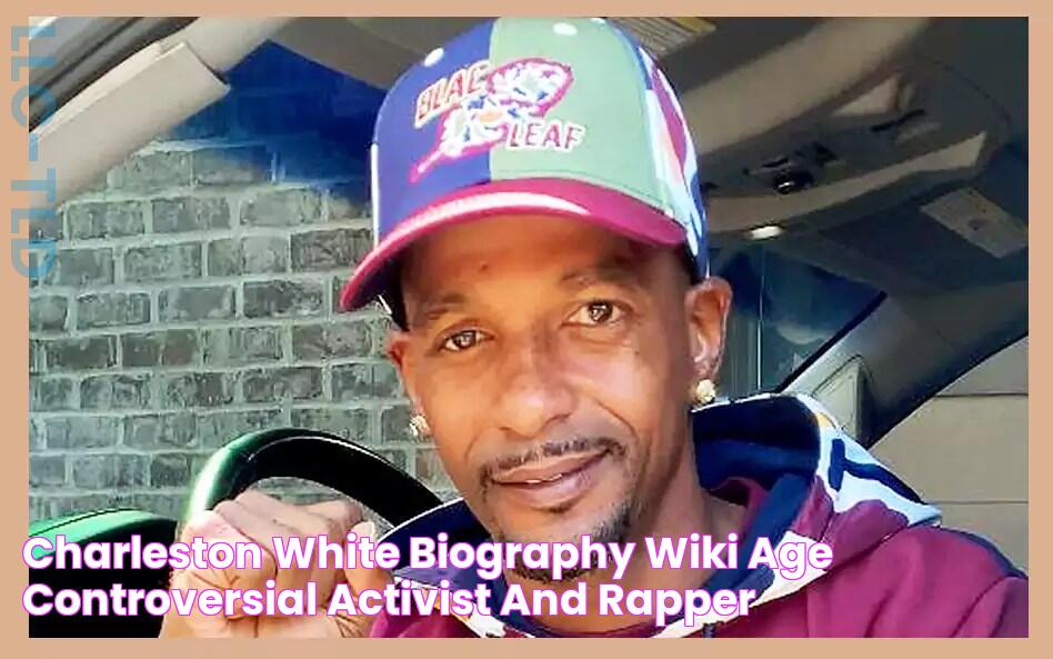 Charleston White Biography, Wiki, Age, Controversial Activist, and Rapper