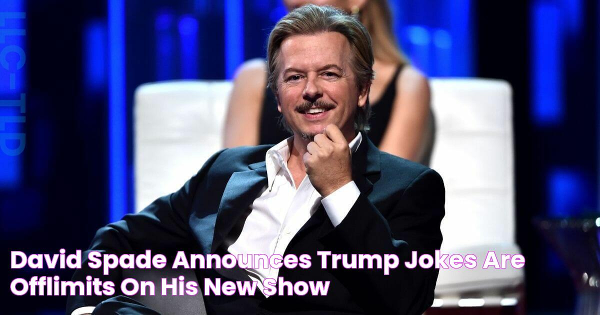 David Spade Announces Trump Jokes Are OffLimits on His New Show