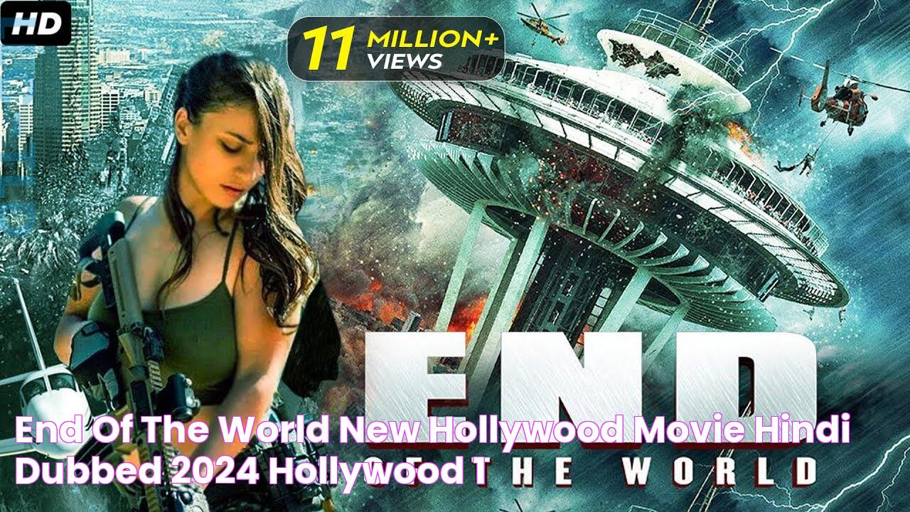 End Of The World New Hollywood Movie Hindi Dubbed 2024 Hollywood