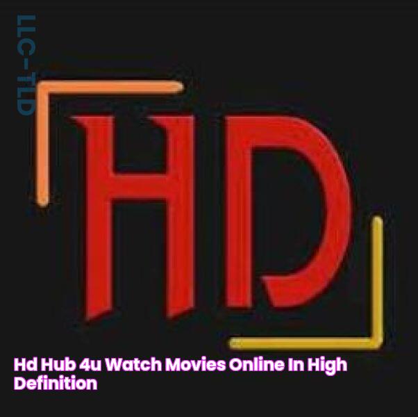 HD Hub 4U Watch Movies Online In High Definition