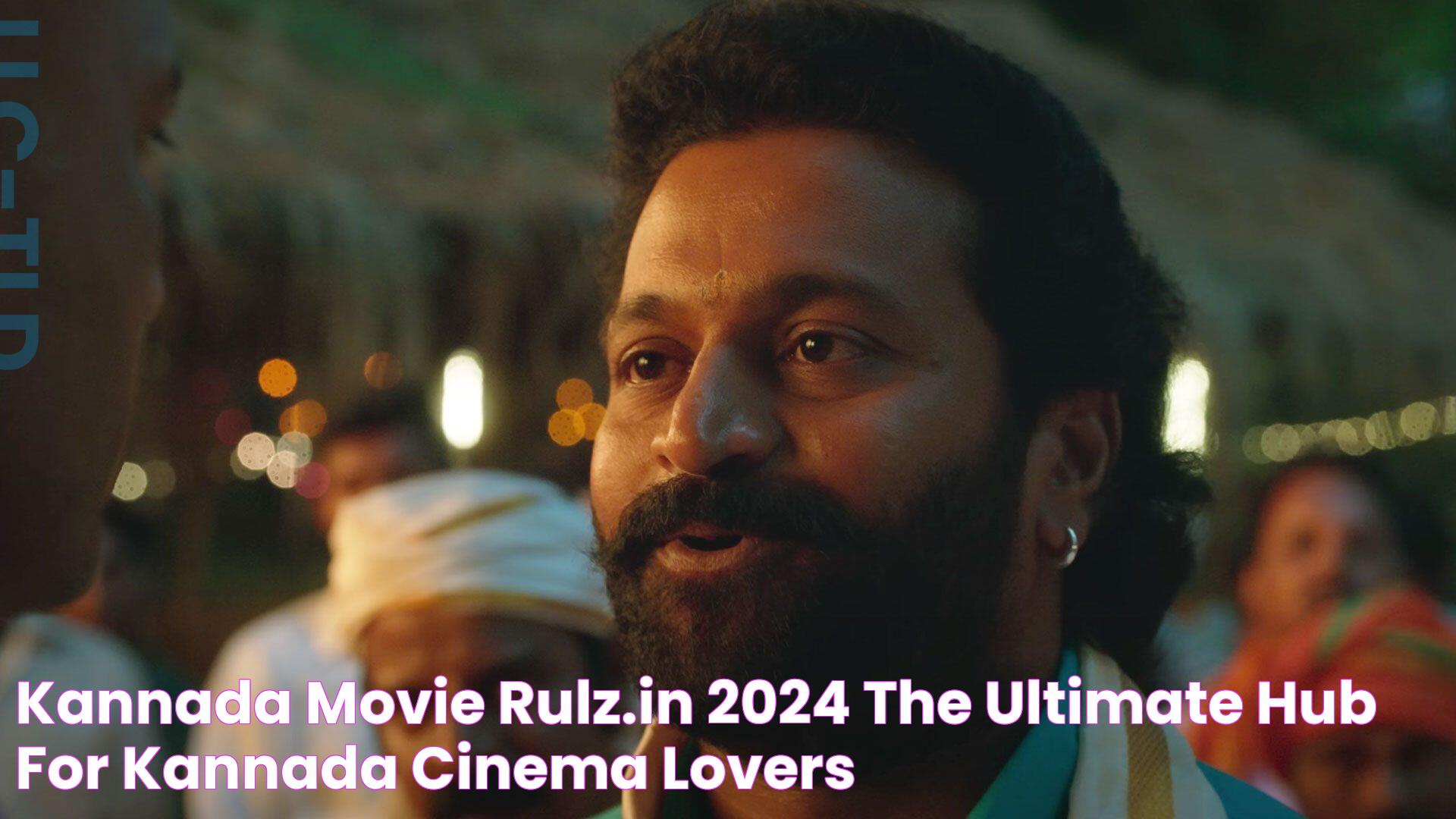 Kannada Movie Rulz.in 2024 The Ultimate Hub For Kannada Cinema Lovers