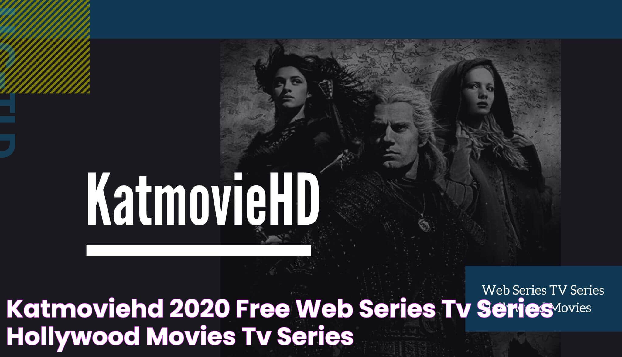 KatmovieHD 2020 Free Web Series TV Series Hollywood Movies Tv series