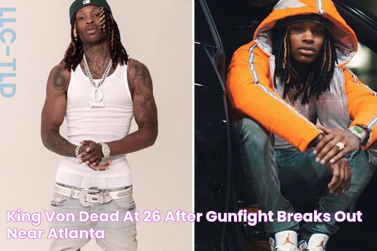 King Von dead at 26 after gunfight breaks out near Atlanta