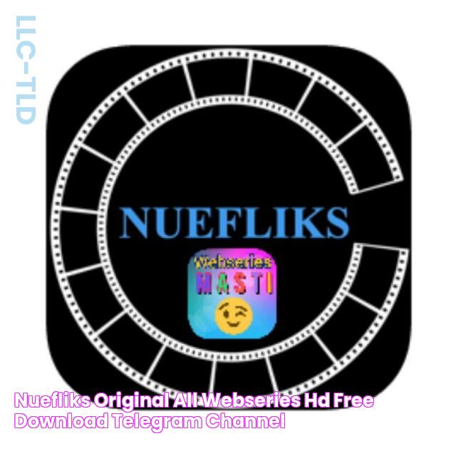 NueFliks Original all Webseries Hd free download Telegram Channel