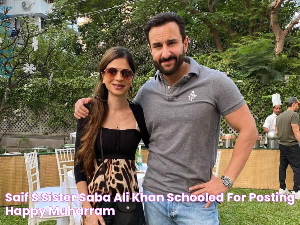 Saif's sister Saba Ali Khan schooled for posting 'Happy Muharram'