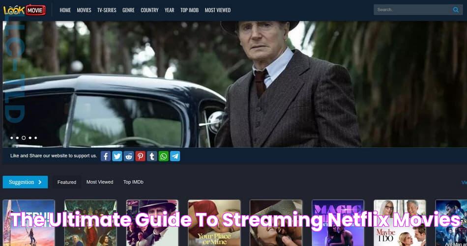 The Ultimate Guide To Streaming Netflix Movies