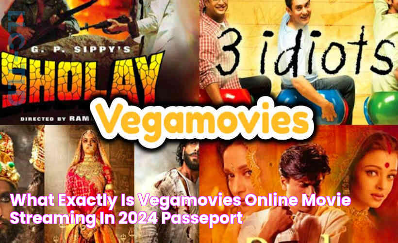 What Exactly Is VegaMovies? Online Movie Streaming in 2024 Passeport