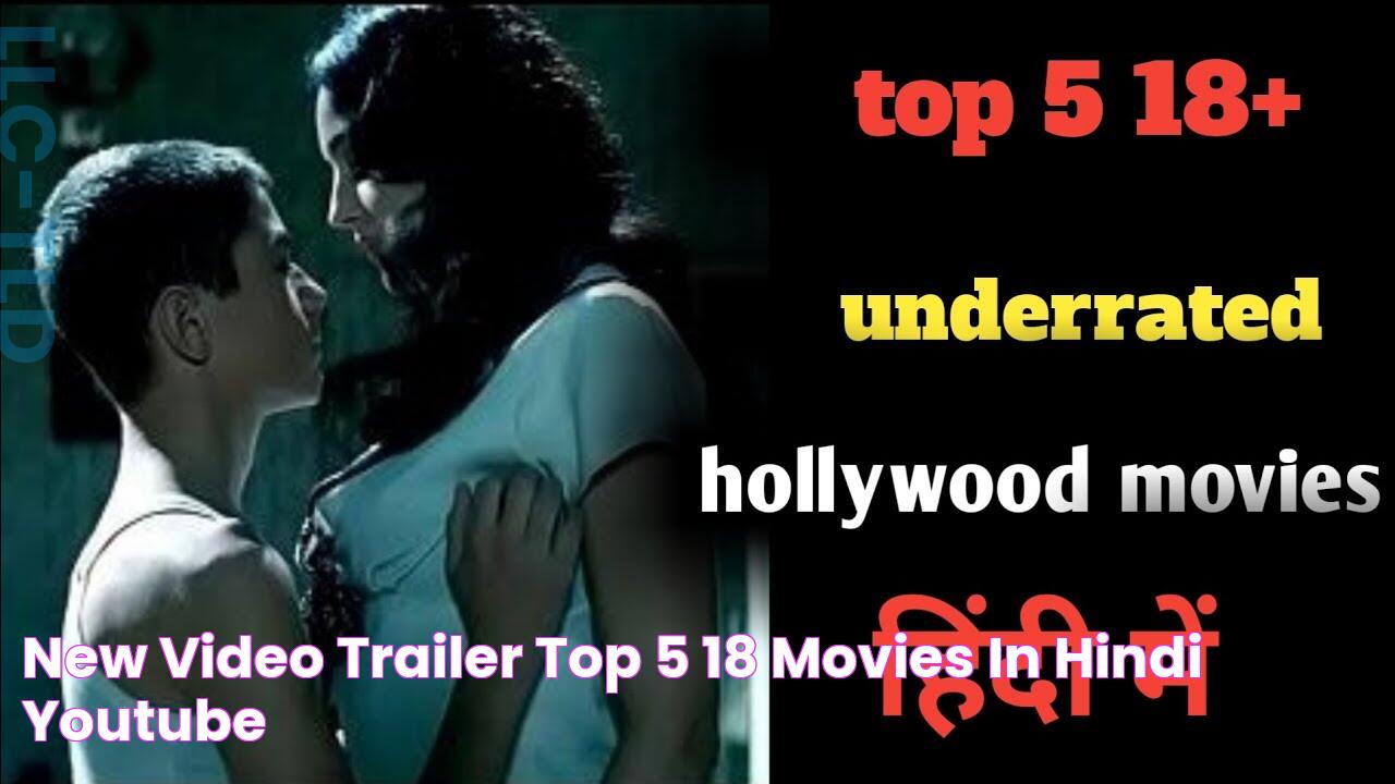 new video trailer 😁 top 5 18+ movies in hindi YouTube