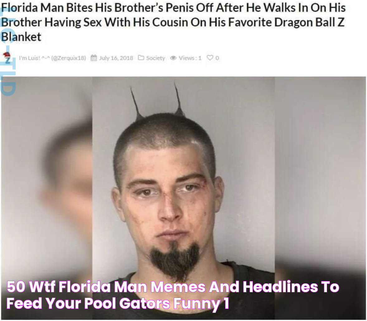 50 WTF Florida Man Memes and Headlines to Feed Your Pool Gators Funny