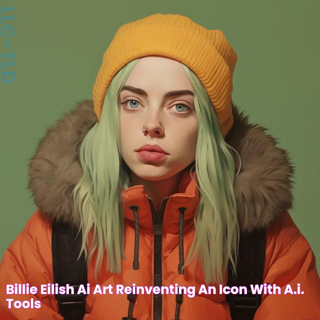 Billie Eilish AI Art Reinventing an Icon with A.I. Tools