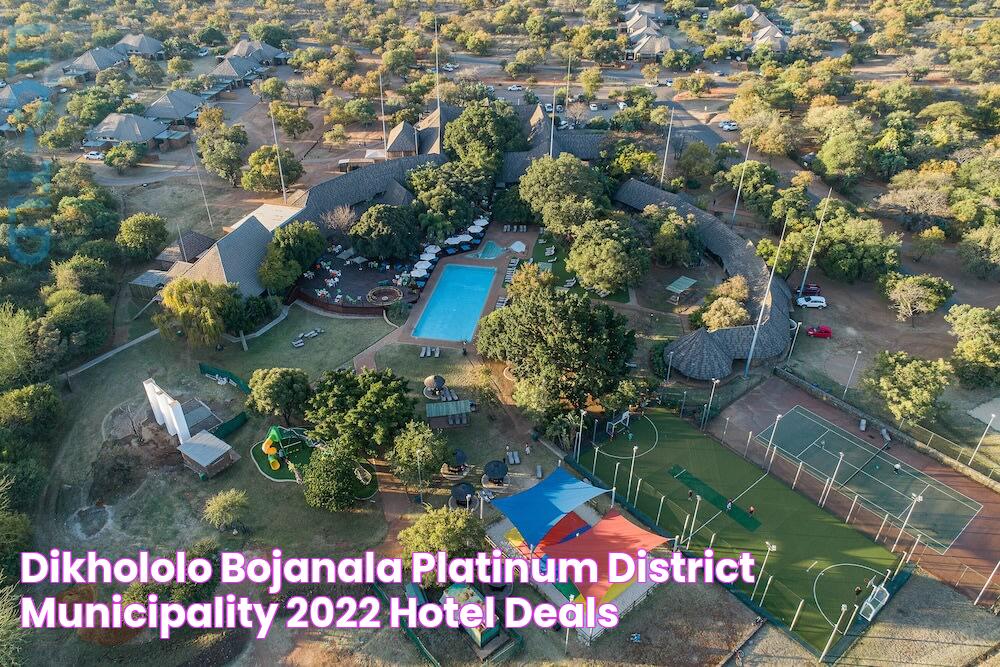 Dikhololo Bojanala Platinum District Municipality 2022 hotel deals