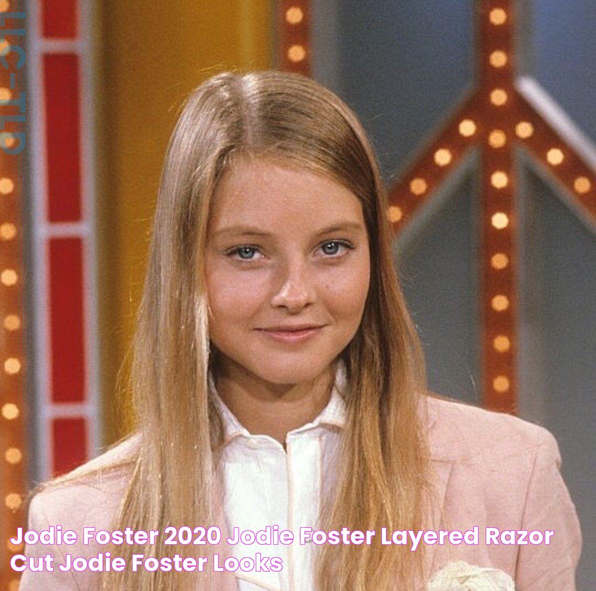 Jodie Foster 2020 Jodie Foster Layered Razor Cut Jodie Foster Looks