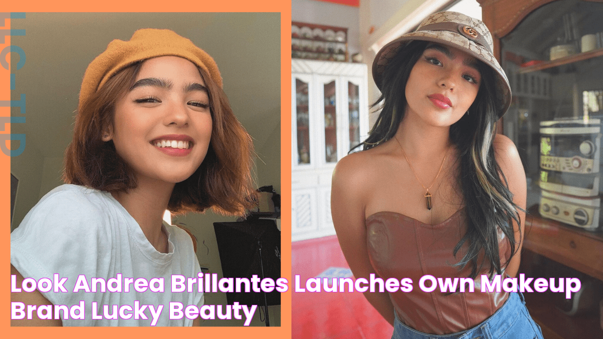 LOOK Andrea Brillantes Launches Own Makeup Brand, Lucky Beauty