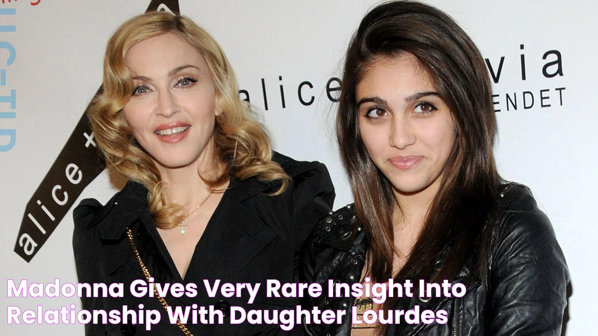 Madonna gives very rare insight into relationship with daughter Lourdes