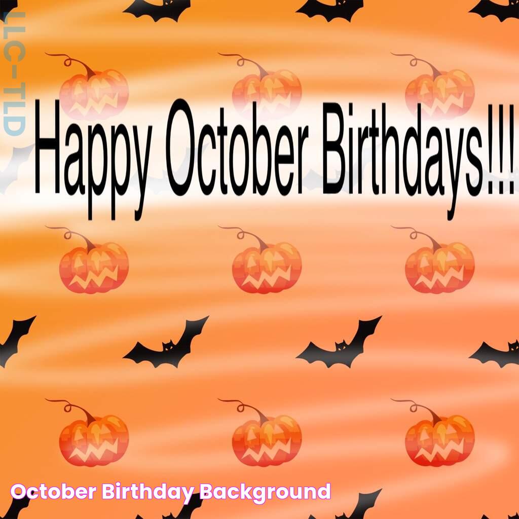 October Birthday Background