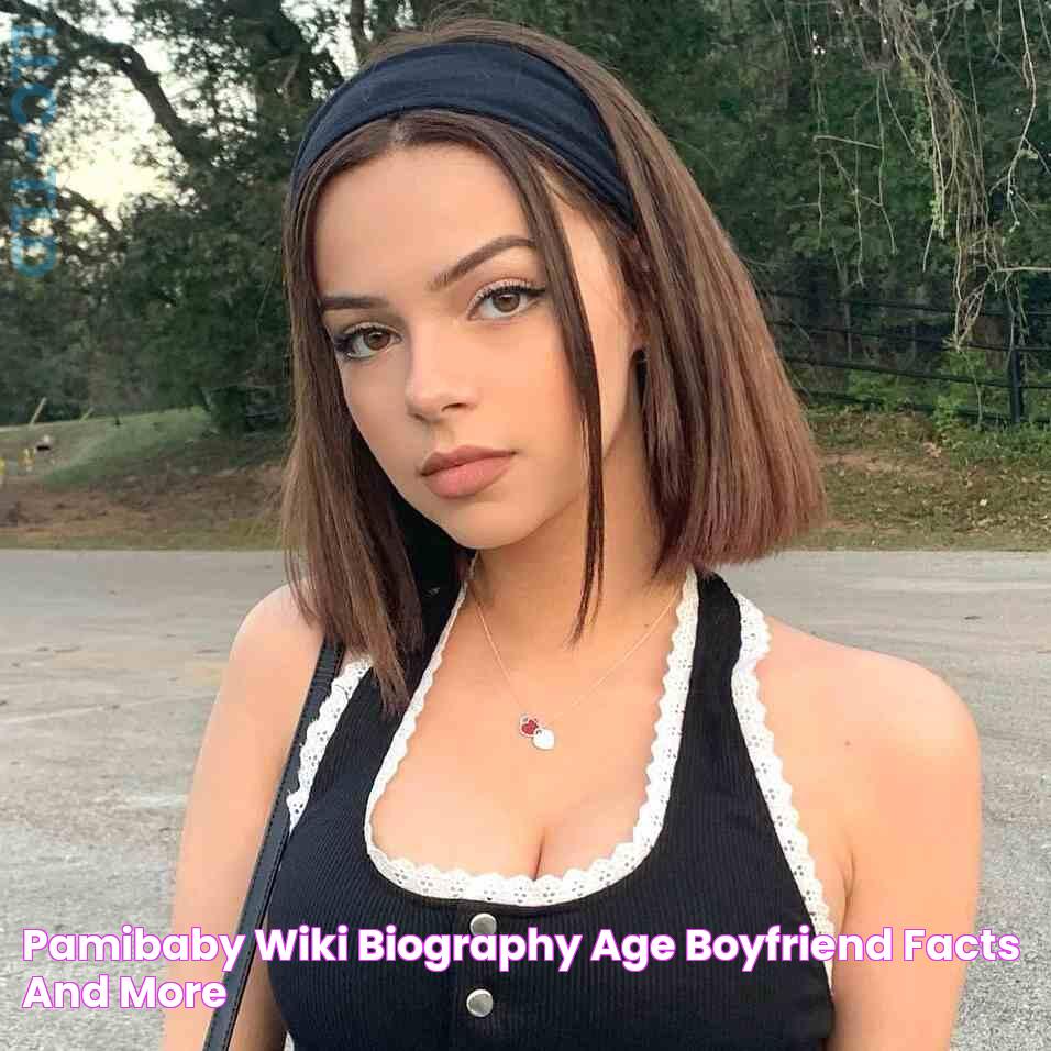 Pamibaby Wiki, Biography, Age, Boyfriend, Facts and More