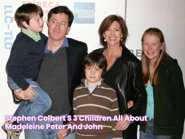 Stephen Colbert's 3 Children All About Madeleine, Peter and John