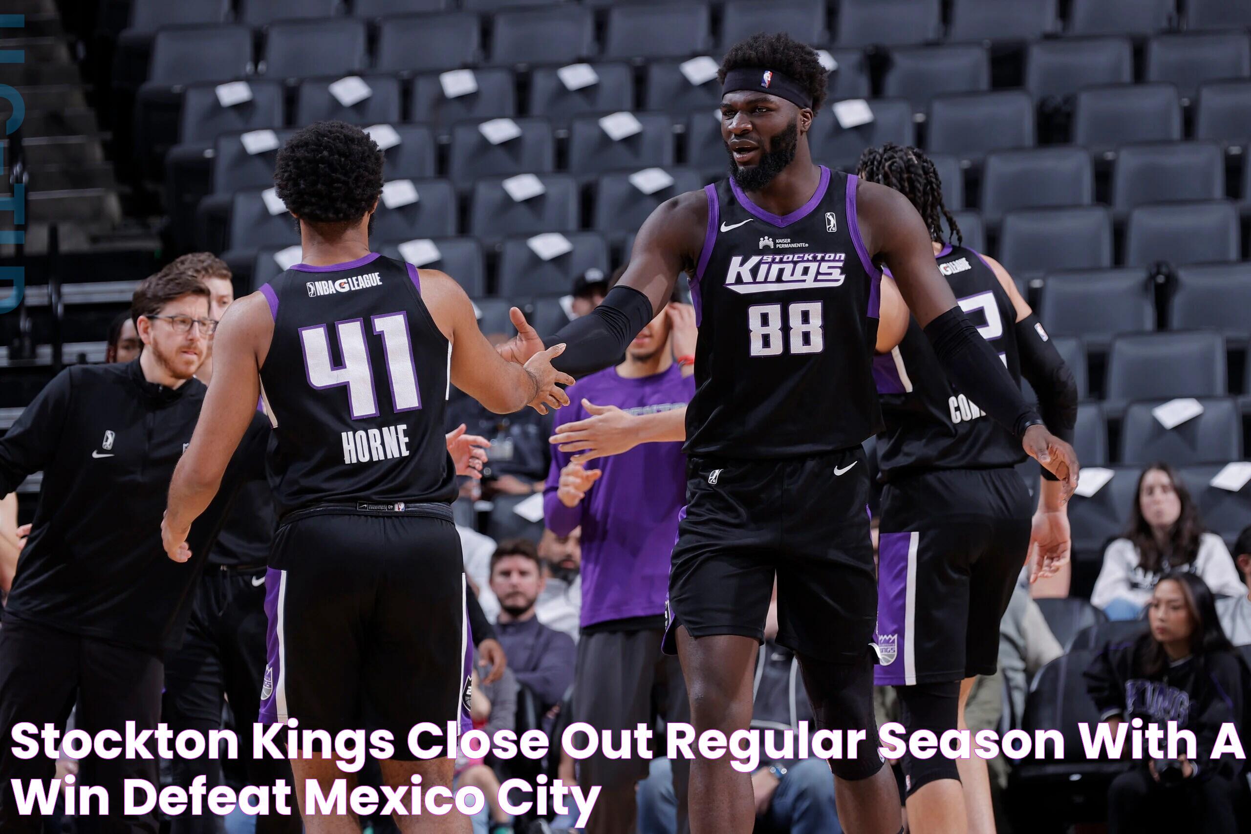 Sacramento Kings' Stockton Kings: Your Guide To The G League Team