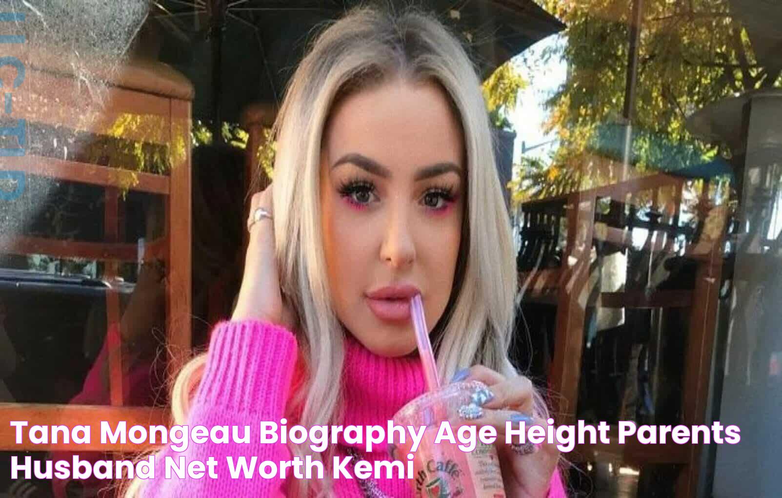 Tana Mongeau biography age, height, parents, husband, net worth Kemi