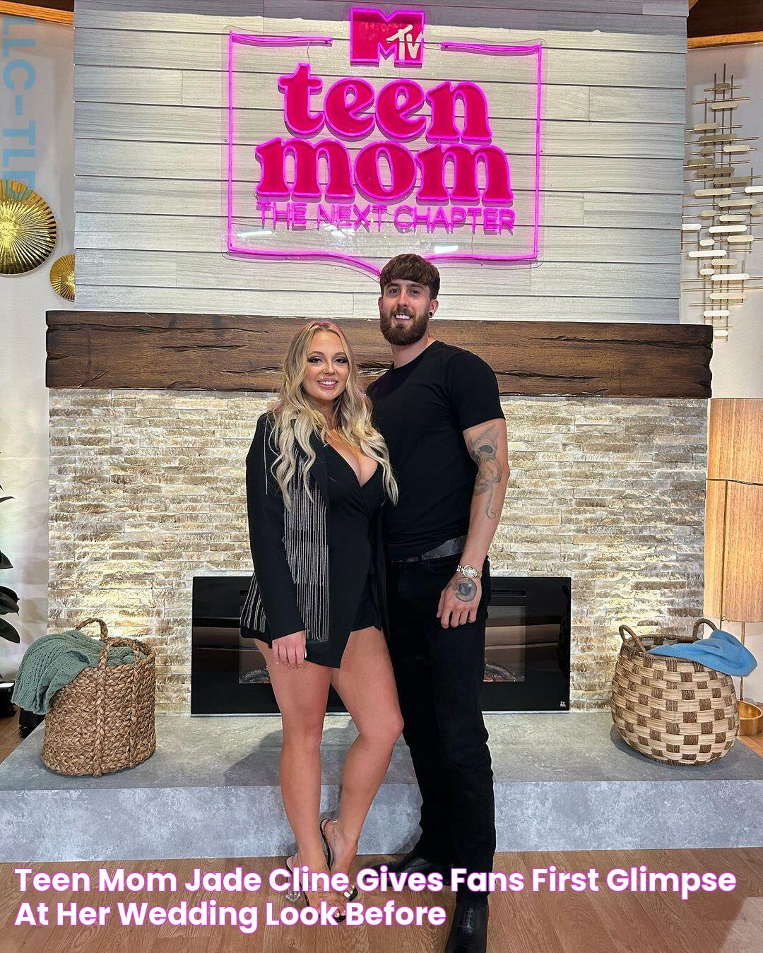 Teen Mom Jade Cline gives fans first glimpse at her wedding look before