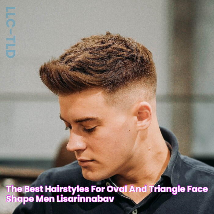 The Best Hairstyles For Oval And Triangle Face Shape Men lisarinnabav