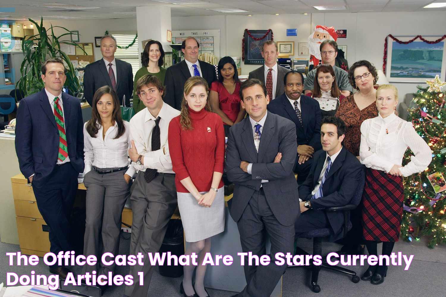 The Office cast What are the stars currently doing? Articles