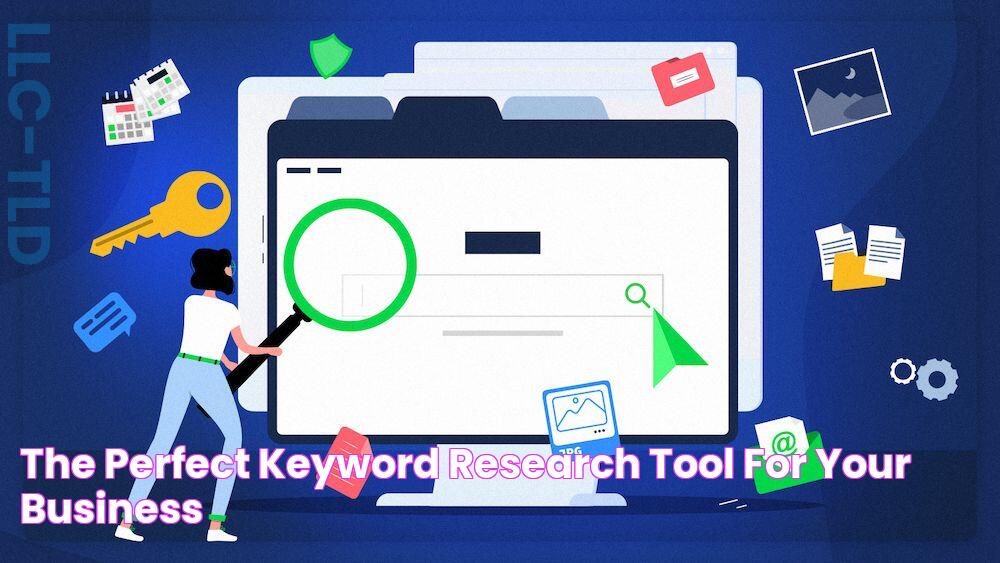 The Perfect Keyword Research Tool for Your Business