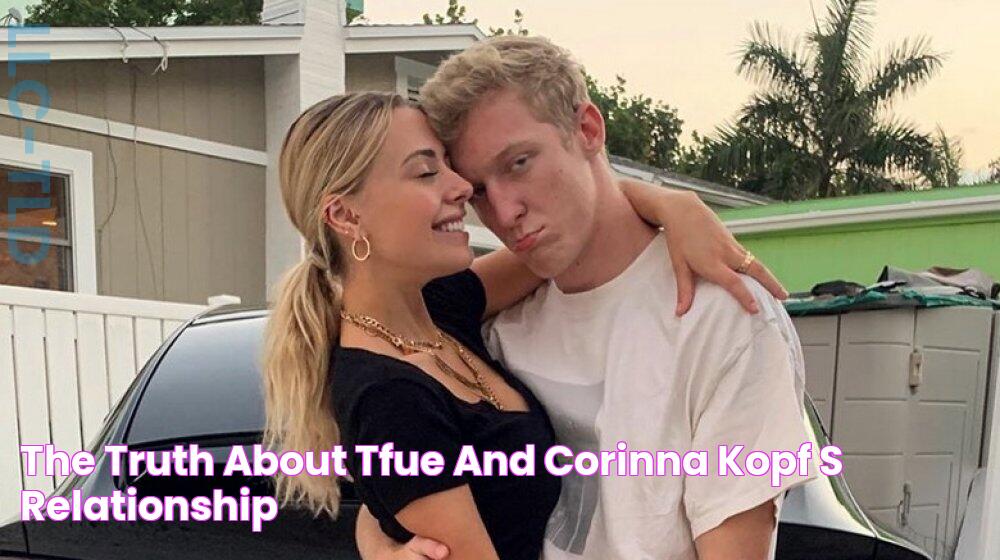 The Truth About Tfue And Corinna Kopf's Relationship