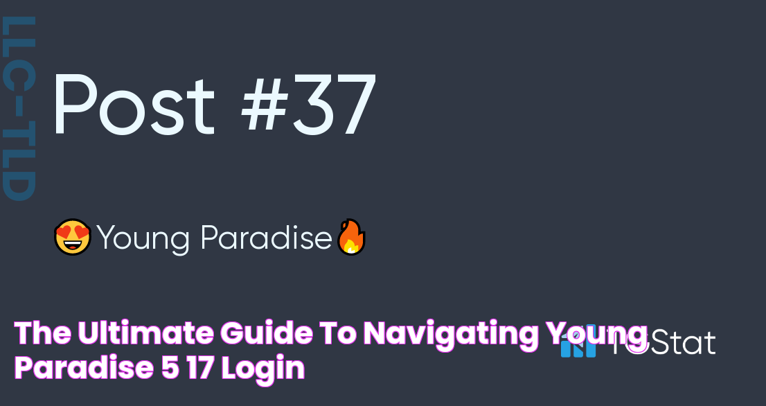 The Ultimate Guide To Navigating Young Paradise 5 17 Login