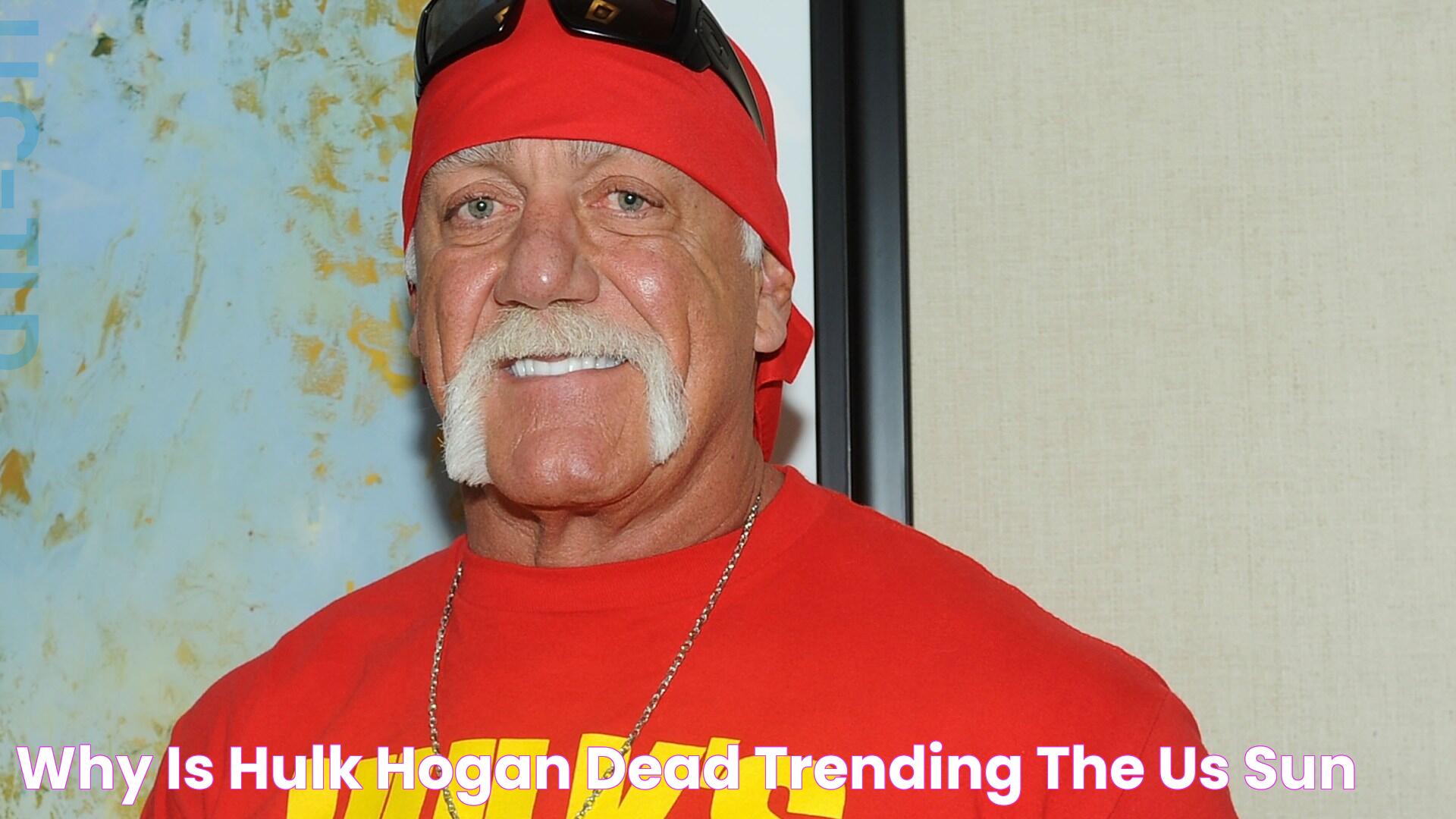 Hulk Hogan Dead? The Truth About His Shocking Passing