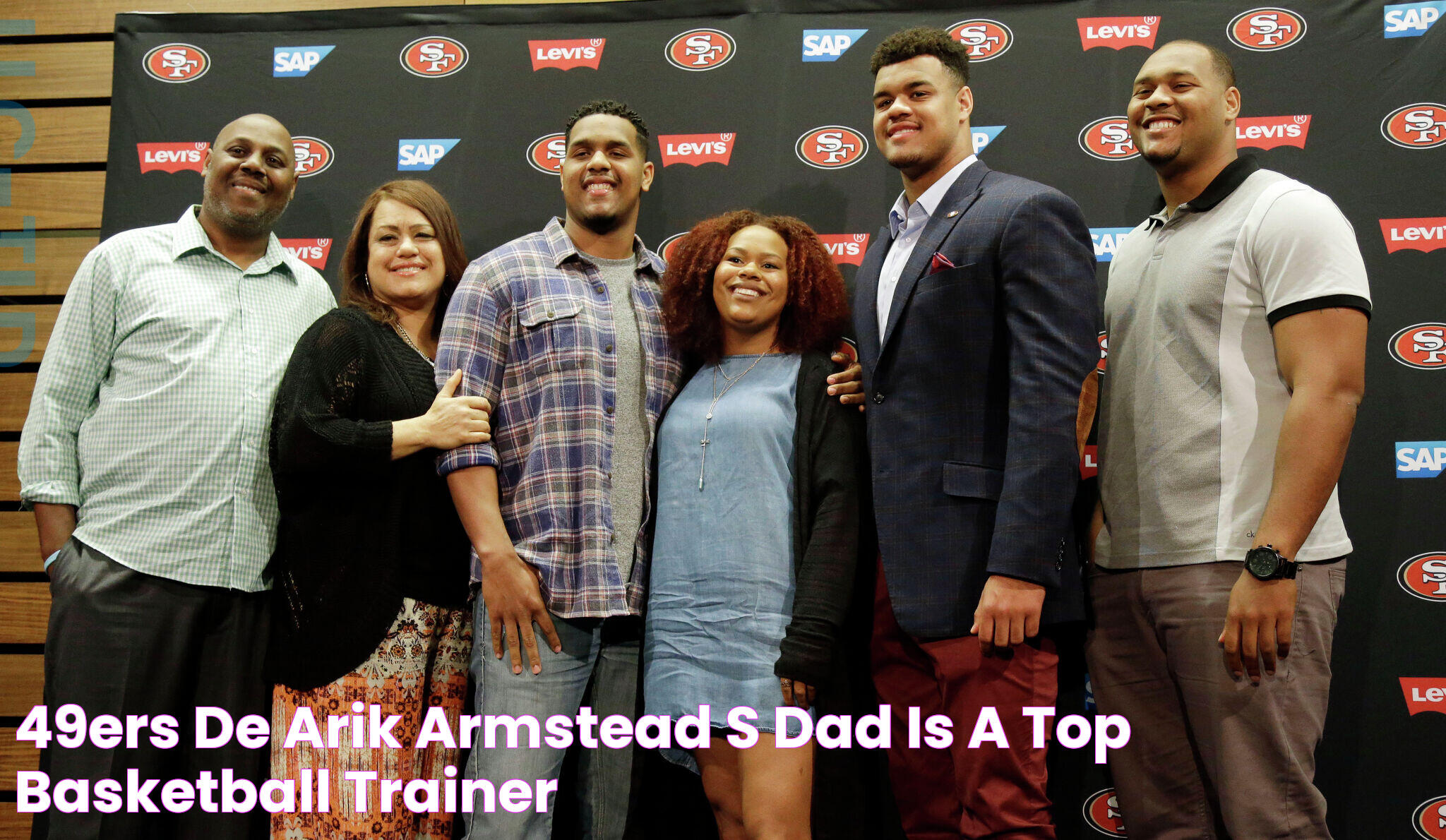 Arik Armstead's Family: Uncovering The Bond With His Parents