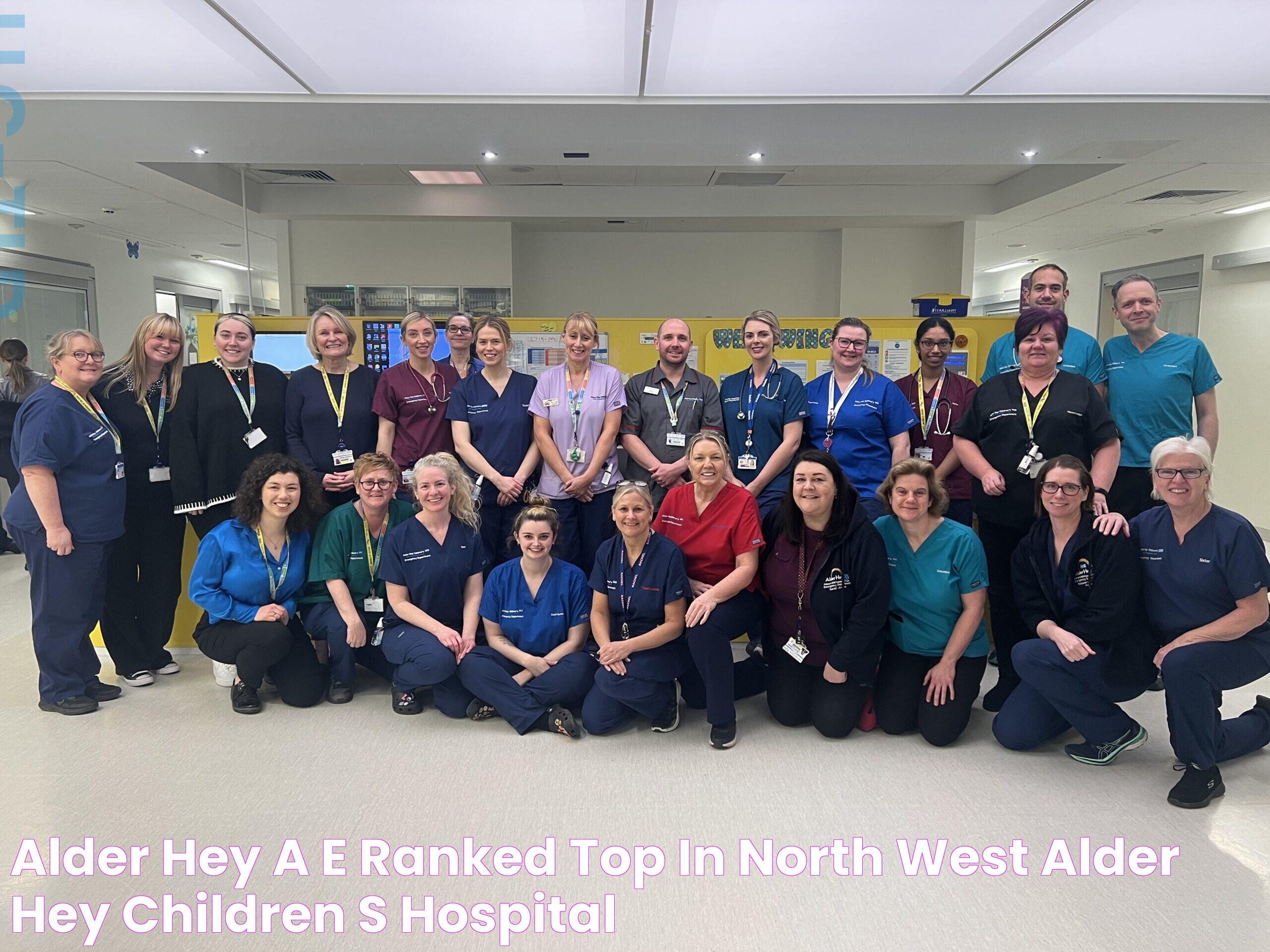 Alder Hey A&E ranked top in North West Alder Hey Children's Hospital