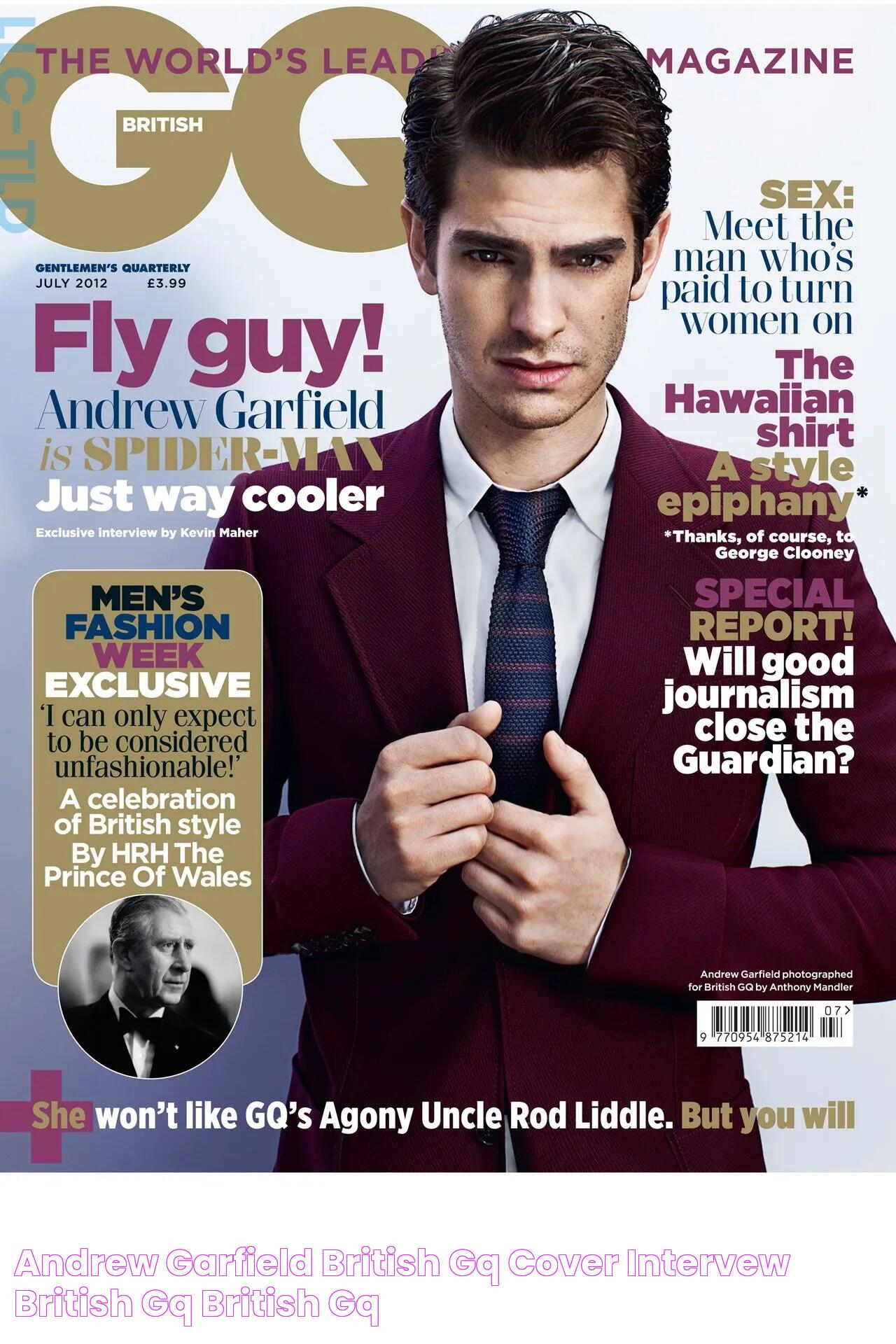 Andrew Garfield British GQ cover intervew British GQ British GQ