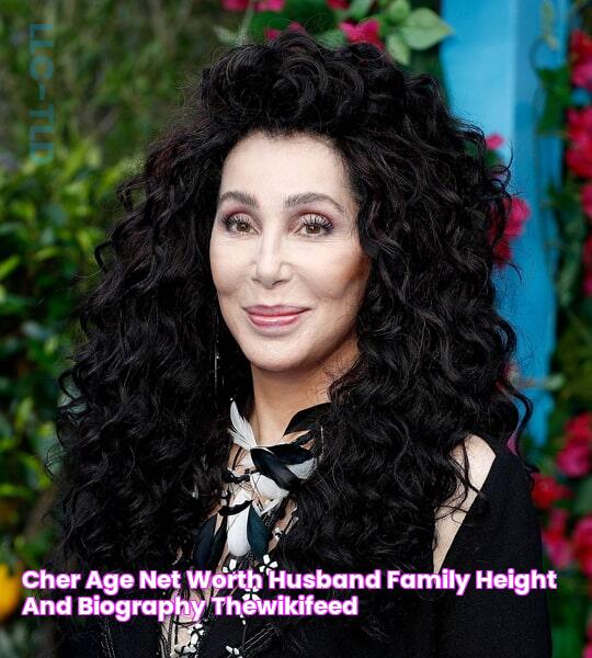 Cher Age, Net Worth, Husband Family, Height and Biography TheWikiFeed