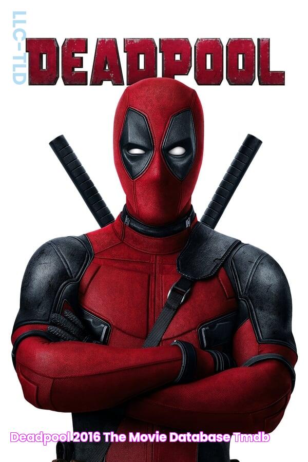 Deadpool (2016) — The Movie Database (TMDb)