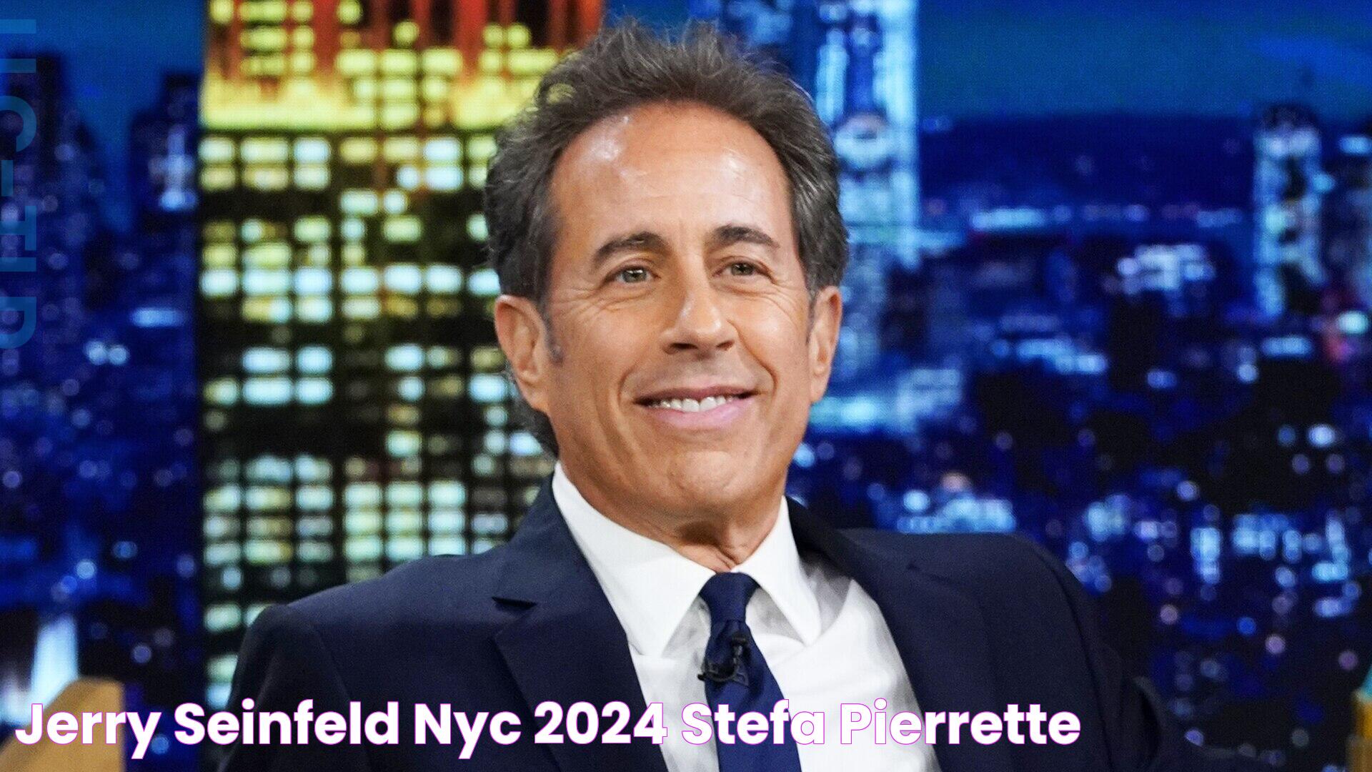 Jerry Seinfeld Nyc 2024 Stefa Pierrette