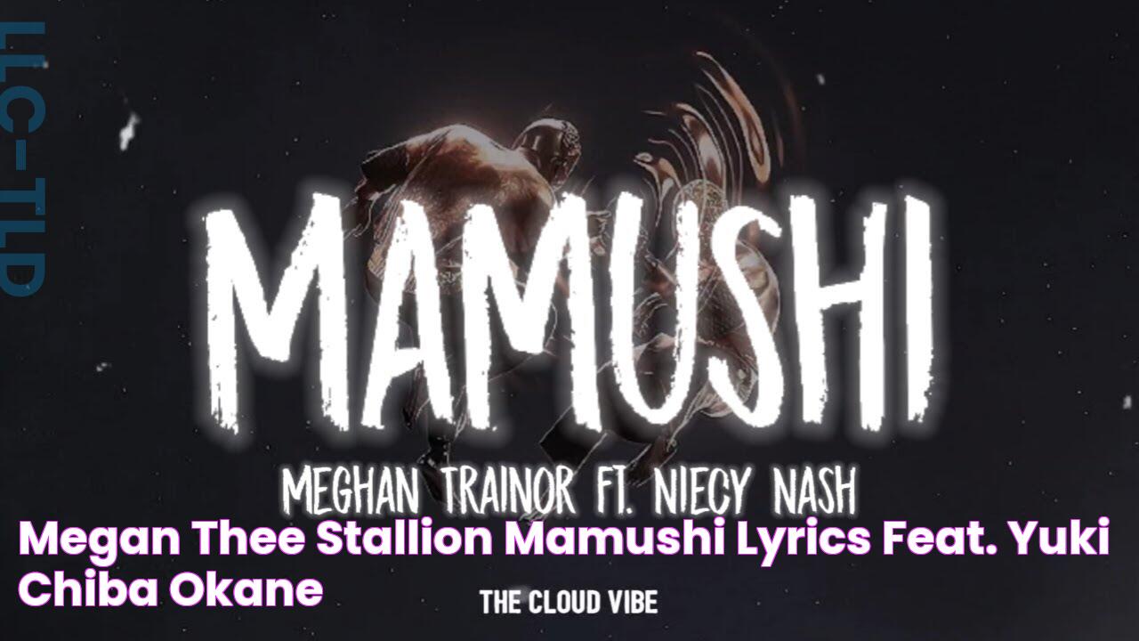 Megan Thee Stallion Mamushi (Lyrics) (feat. Yuki Chiba) Okane