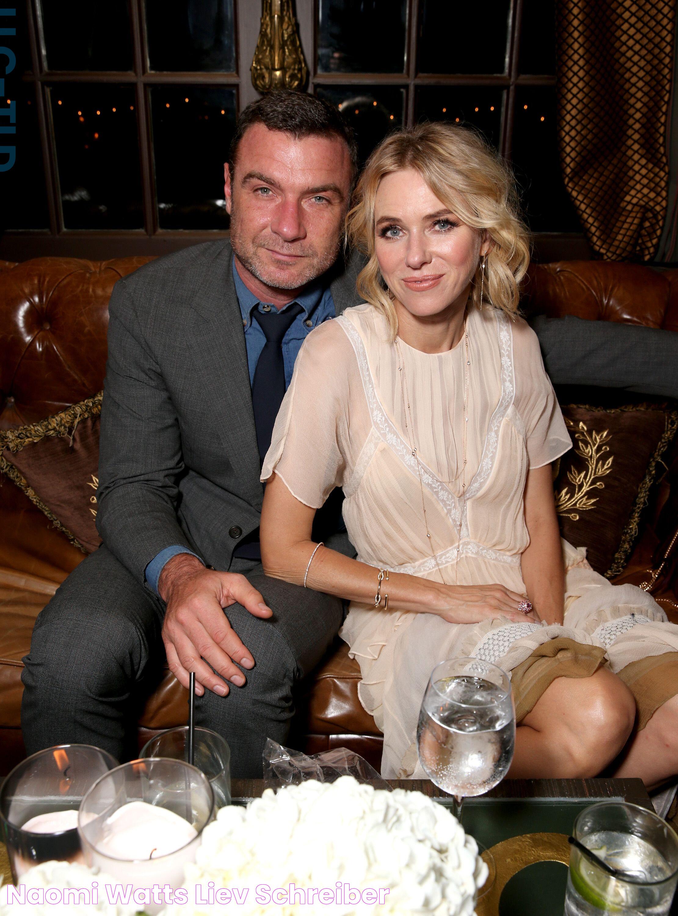 Naomi Watts Liev Schreiber