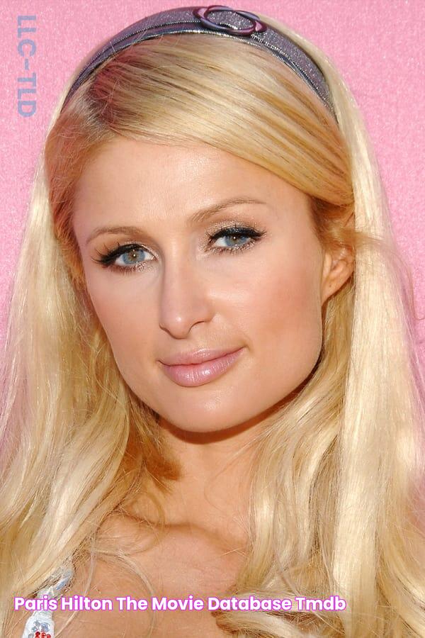 Paris Hilton — The Movie Database (TMDB)