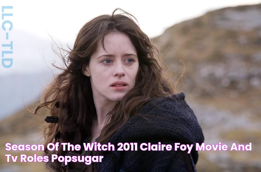 Season of the Witch (2011) Claire Foy Movie and TV Roles POPSUGAR