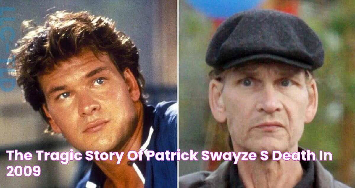 The Tragic Fate Of Patrick Swayze: Unveiling The Cause Of His Untimely Demise