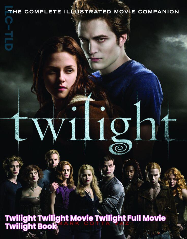 Twilight Twilight movie, Twilight full movie, Twilight book