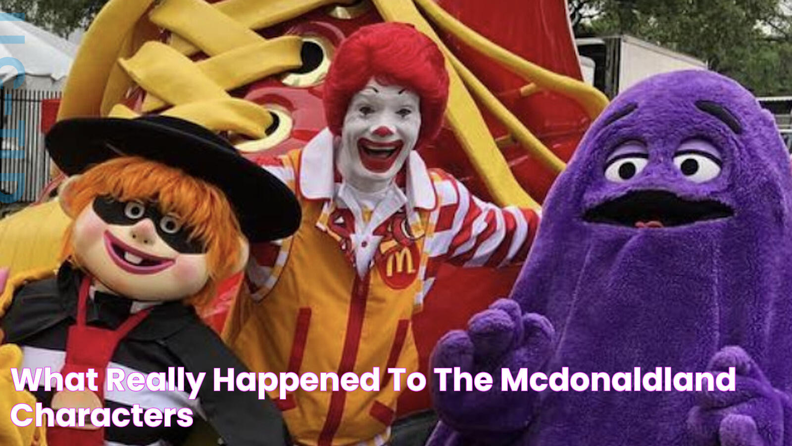 What Really Happened To The McDonaldland Characters?