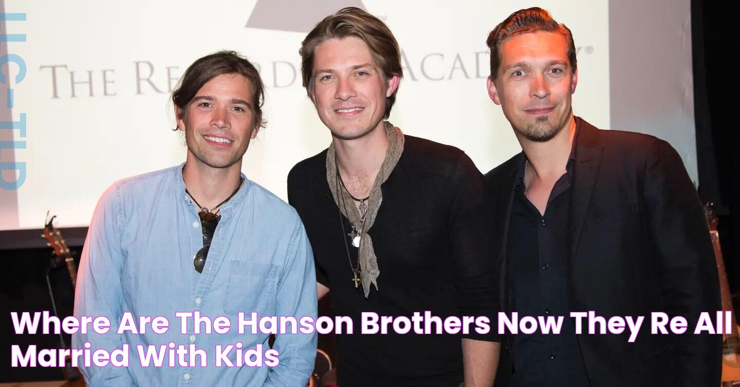 Where Are the Hanson Brothers Now? They're All Married With Kids