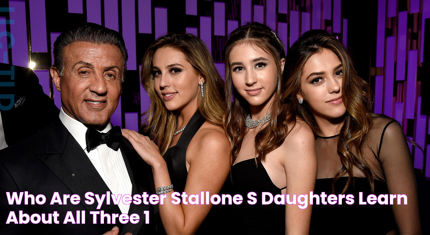 Who Are Sylvester Stallone’s Daughters? Learn About All Three